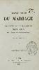 Physiologie du mariage ou Méditations de Philosophie éclectique sur le bonheur et le malheur conjugal / publiées par de Balzac.