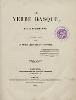 Le verbe basque / par l'abbé Inchauspe ; ouvrage publié par le prince Louis-Lucien Bonaparte.