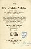 Livre du jardinier : guide complet de la culture des jardins fruitiers, potagers et d'agrément / par M. Mauny de Mornay. suivi de L'Hygiène du jardinier / par Monneret.
