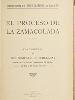 El proceso de la Zamacolada : conferencia de Don Bonifacio de Echegaray leída en la Sociedad Filarmónica de Bilbao el día 20 de marzo de 1920.